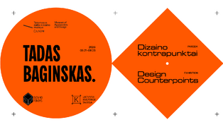 Exhibition "Tadas Baginskas. Design counterpoints"